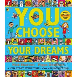 You Choose Your Dreams: Originally published as Just Imagine - Pippa Goodhart