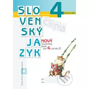 Nový Slovenský jazyk pre 4. ročník ZŠ - 2. diel (pracovná učebnica) - Zuzana Stankovianska, Romana Culková