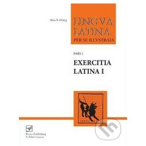 Lingua Latina: Exercitia Latina I - Hans H. Orberg