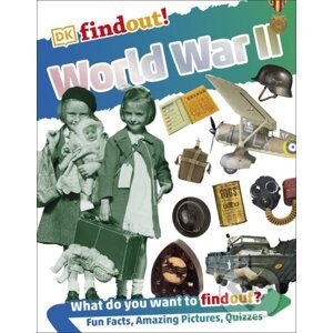 DKfindout! World War II - Dorling Kindersley