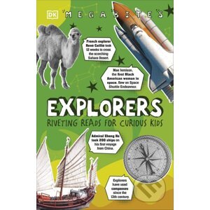 Mega Bites: Explorers - Dorling Kindersley