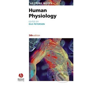 Lecture Notes: Human Physiology - Ole H. Petersen