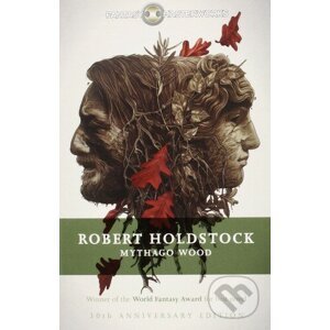 Mythago Wood - Robert Holdstock