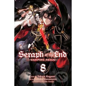 Seraph of the End, Vol. 08 - Takaya Kagami