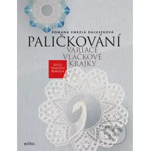 E-kniha Paličkování. Variace vláčkové krajky - Romana Zmrzlá Galuszková, Martin Koubek (ilustrátor)