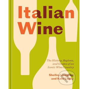 Italian Wine - Shelley Lindgren, Kate Leahy