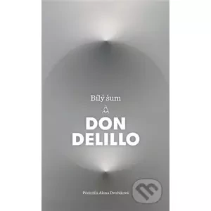E-kniha Bílý šum - Don DeLillo