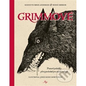 E-kniha Grimmové - Kenneth Bogh Andersen, Benni Bodker, John Kenn Mortensen (Ilustrátor)