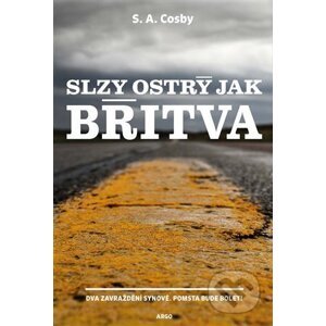 E-kniha Slzy ostrý jak břitva - S. A. Cosby