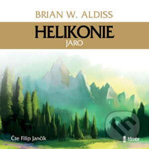 Helikonie - Jaro - Brian Wilson Aldiss
