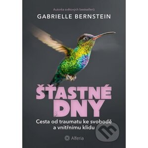 E-kniha Šťastné dny - Gabrielle Bernstein