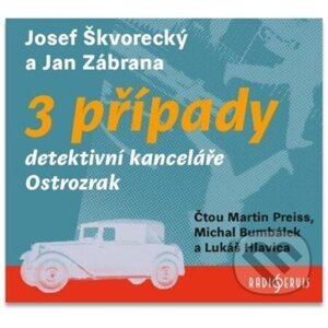 3 případy detektivní kanceláře Ostrozrak - Jan Zábrana, Josef Škvorecký