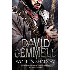 Wolf in Shadow - David Gemmell