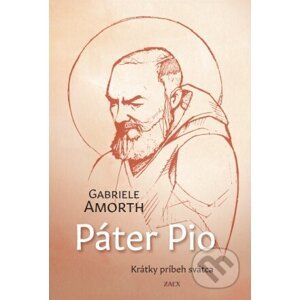 Páter Pio - Gabriele Amorth