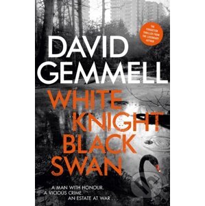 White Knight/Black Swan - David Gemmell