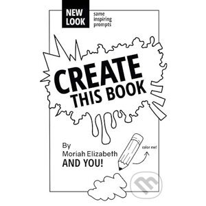 Create This Book 1 - Moriah Elizabeth