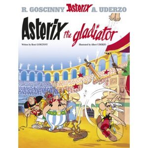 Asterix The Gladiator - René Goscinny, Albert Uderzo (ilustrácie)