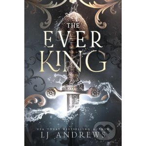 The Ever King - L.J. Andrews