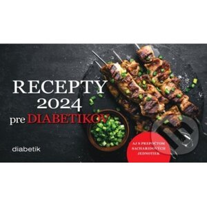 Kalendár Recepty pre diabetikov 2024 (stolový) - Zlatica Beňová