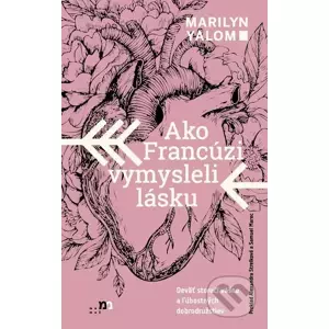 E-kniha Ako Francúzi vymysleli lásku - Marilyn Yalom
