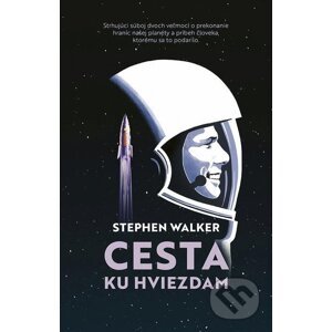 E-kniha Cesta ku hviezdam - Stephen Walker