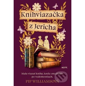 E-kniha Kníhviazačka z Jericha - Pip Williams