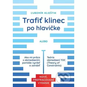 E-kniha Trafiť klinec po hlavičke - Ľubomír Klieštik