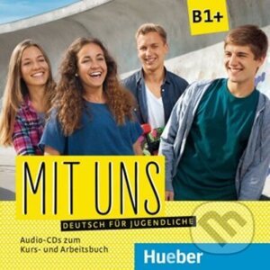 Mit uns B1+: Audio CD (3x) - Anna Breitsameter