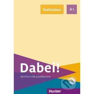Dabei! A1. Deutsch als Fremdsprache / Testtrainer mit Audio-CD - Gabriele Kopp