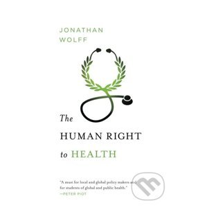 The Human Right to Health - Jonathan Wolff