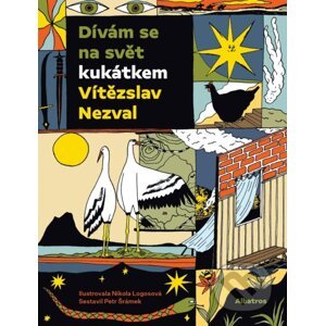 E-kniha Dívám se na svět kukátkem - Petr Šrámek, Vítězslav Nezval, Nikola Logosová (ilustrácie)