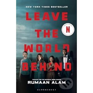 Leave the World Behind - Rumaan Alam