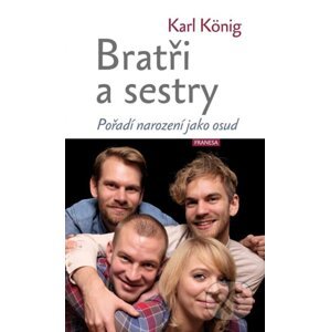 Bratři a sestry - Karl König