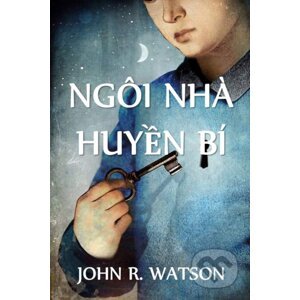 Bí Ẩn Ngôi Nhà - John R. Watson
