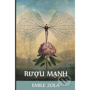 Rượu Mạnh - Emile Zola