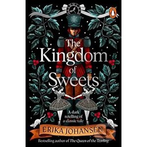 The Kingdom of Sweets - Erika Johansen