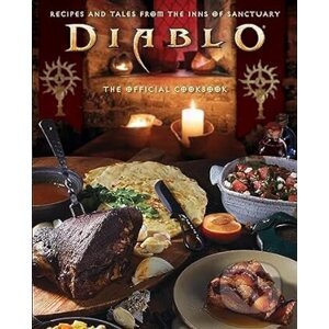 Diablo: The Official Cookbook - Andy Lunique, Rick Barba
