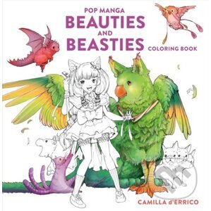 Pop Manga Beauties and Beasties Coloring Book - Camilla d'Errico