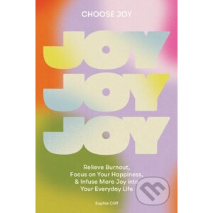 Choose Joy - Sophie Cliff