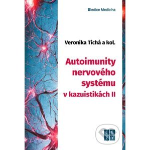 Autoimunity nervového systému v kazuistikách II - Veronika Tichá