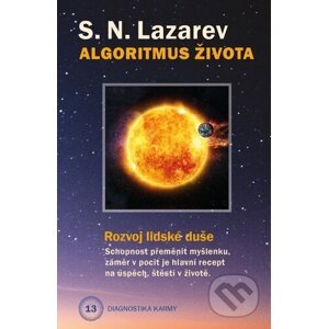 Diagnostika karmy 13 - Algoritmus života - Sergej N. Lazarev