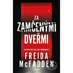 Za zamčenými dveřmi - Freida McFadden