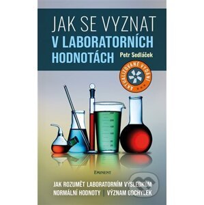 Jak se vyznat v laboratorních hodnotách - Petr Sedláček
