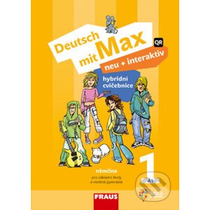 Deutsch mit Max neu + interaktiv 1 Hybridní cvičebnice - Jana Tvrzníková, Jitka Staňková