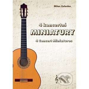 4 koncertní miniatury - Milan Zelenka