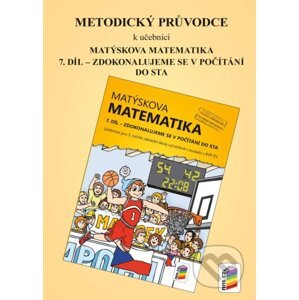 Metodický průvodce k učebnici Matýskova matematika, 7. díl - NNS