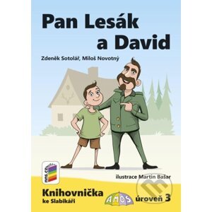 Pan Lesák a David (Knihovnička ke Slabikáři AMOS) - Zdeněk Sotolář