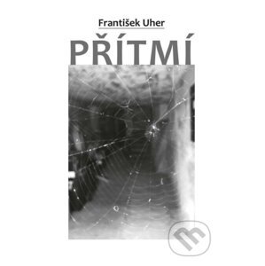 Přítmí - František Uher
