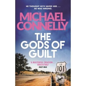 E-kniha The Gods of Guilt - Michael Connelly
