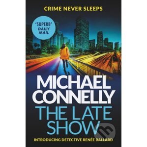 E-kniha The Late Show - Michael Connelly